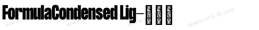 FormulaCondensed Lig字体转换 FormulaCondensed Lig字体转换